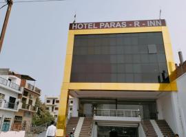 Hotel Paras R Inn, hotel perto de Chaudhary Charan Singh International Airport - LKO, Lucknow