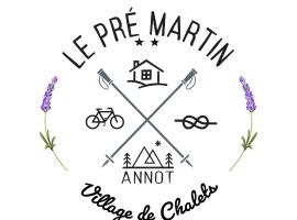 Le Pré Martin, Village de Chalets, hotel amb aparcament a Annot