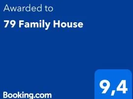 79 Family House