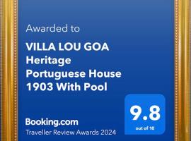 VILLA LOU GOA Heritage Portuguese House 1903 With Pool, hotel Verla városában