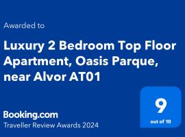Luxury 2 Bedroom Top Floor Apartment, Oasis Parque, near Alvor AT01, hotel di lusso a Portimão