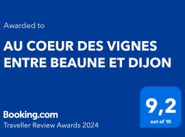 AU COEUR DES VIGNES ENTRE BEAUNE ET DIJON, hotell med parkeringsplass i Montceau-et-Écharnant