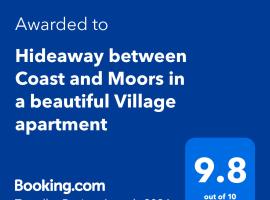 Hideaway between Coast and Moors in a beautiful Village apartment, hotel with parking in Sleights