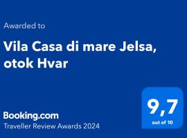 Vila Casa di mare Jelsa, otok Hvar, hotel u Jelsi