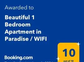 Beautiful 1 Bedroom Apartment in Paradise / WIFI