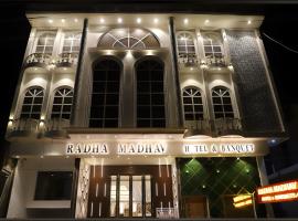 Radha Madhav Hotel & Banquet, hotel en Palwal