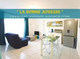 La Bonne Adresse - 50 m de la mer