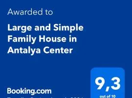 Large and Simple Family House in Antalya Center