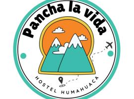 Pancha la vida hostel, pensionat i Humahuaca
