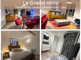 Hypercentre * Pop * Calme - Le Grand Rétro – hotel w mieście Pontarlier