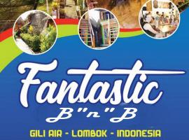 Fantastic B"n"B, hótel í Gili Air
