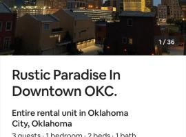 Rustic Paradise In Downtown OKC.、オクラホマシティのアパートメント