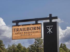 Trailborn Rocky Mountains Outpost, hôtel à Estes Park