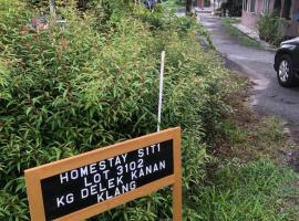 Homestay Siti 1, hotell sihtkohas Klang