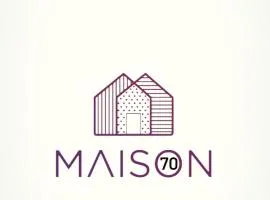 Maison 70