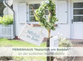 Ferienhaus NATÜRLICH AM BODDEN