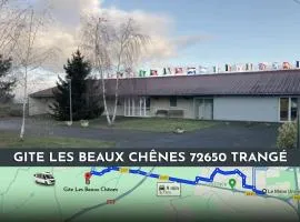 GITE LES BEAUX CHENES