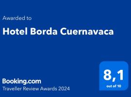 Hotel Borda Cuernavaca、クエルナバカのホテル