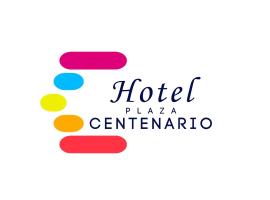 Hotel Plaza Centenario, hotel a Fresnillo de González Echeverría