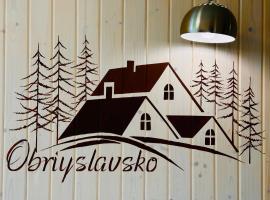 Obriyslavsko, cabaña o casa de campo en Slavske