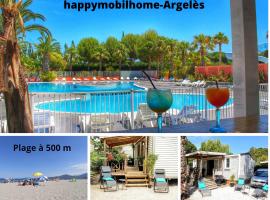 HappyMobilhome Argelès-sur-mer -plage à 500m- Camping 4 étoiles Del Mar, glamping site in Argelès-sur-Mer