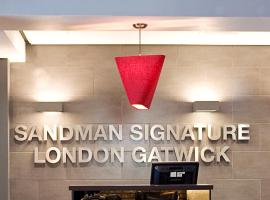 Sandman Signature London Gatwick Hotel, hotel in Crawley