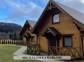 Michałówka Pokoje i Domki, cabin in Karłów