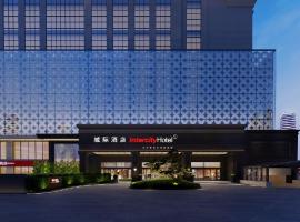 Intercity Hotel South Central Taiyuan, hotell i nærheten av Taiyuan Wusu internasjonale lufthavn - TYN i Taiyuan