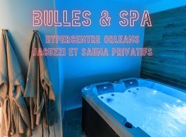 Bulles & Spa Hypercentre Orléans, hotel s jacuzzi v destinaci Orléans