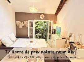 T2 Havre de paix nature cœur d Aix