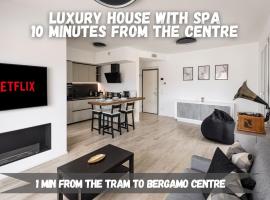 10' from the Venetian Walls, Luxury House with SPA, hotel a Bergamo