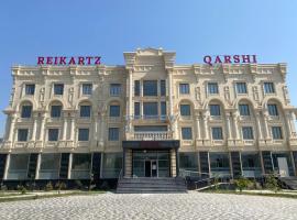 Reikartz Qarshi、カルシのホテル