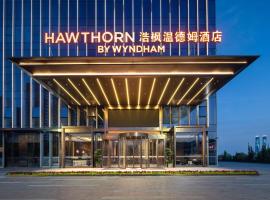 Hawthorn by Wyndham Changsha Furong, hotel poblíž Mezinárodní letiště Changsha Huanghua - CSX, Čchang-ša