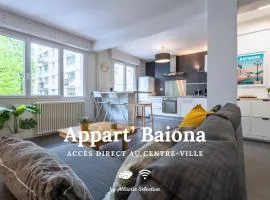 Atlantic Selection - Appart Baiona - Au coeur de Bayonne