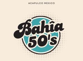 Bahía 50's, hotel v Acapulcu