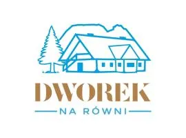 Dworek Na Równi