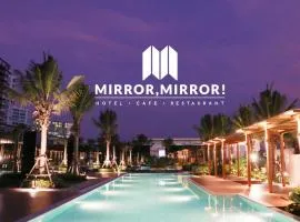 Mirror Mirror Hotel Cafe & Restaurant