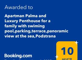 Apartman Palma and Luxury Penthouse for a family with swiming pool,parking,terrace,panoramic view at the sea,Podstrana