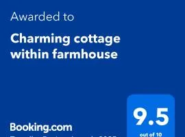 Charming cottage within farmhouse