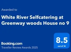 White River Selfcatering at Greenway woods House no 9