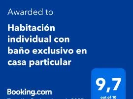 Habitación individual con baño exclusivo en casa particular