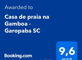 Casa de praia na Gamboa - Garopaba SC, hotel en Garopaba