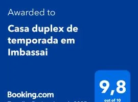Casa duplex de temporada em Imbassai