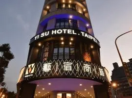 Yi Su Hotel-Taipei Ningxia