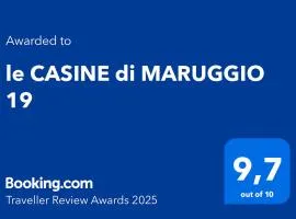 le CASINE di MARUGGIO 19
