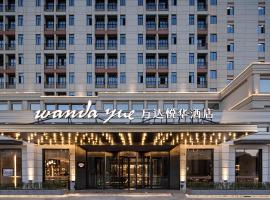 Wanda Yue Hotel Bengbu South Station โรงแรมที่มีสปาในBengbu