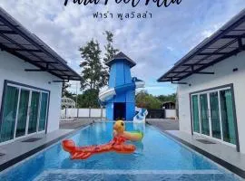 ฟาร่า พูลวิลล่า สตูล Fara Pool Villa Satun