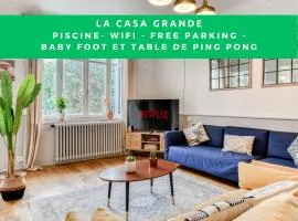 La Casa Grande - piscine - wifi - parking