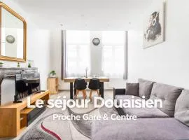 Le séjour Douaisien - Proche Gare & Centre
