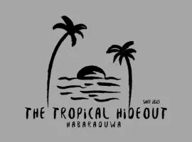 The Tropical Hideout